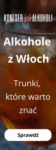 Alkohole z Włoch, które warto znać